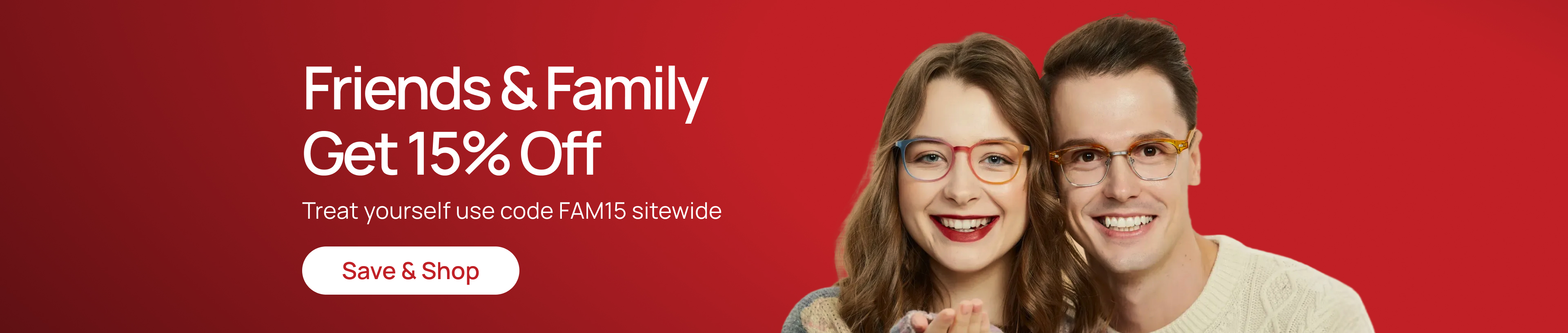 Friends and Family 15% sale